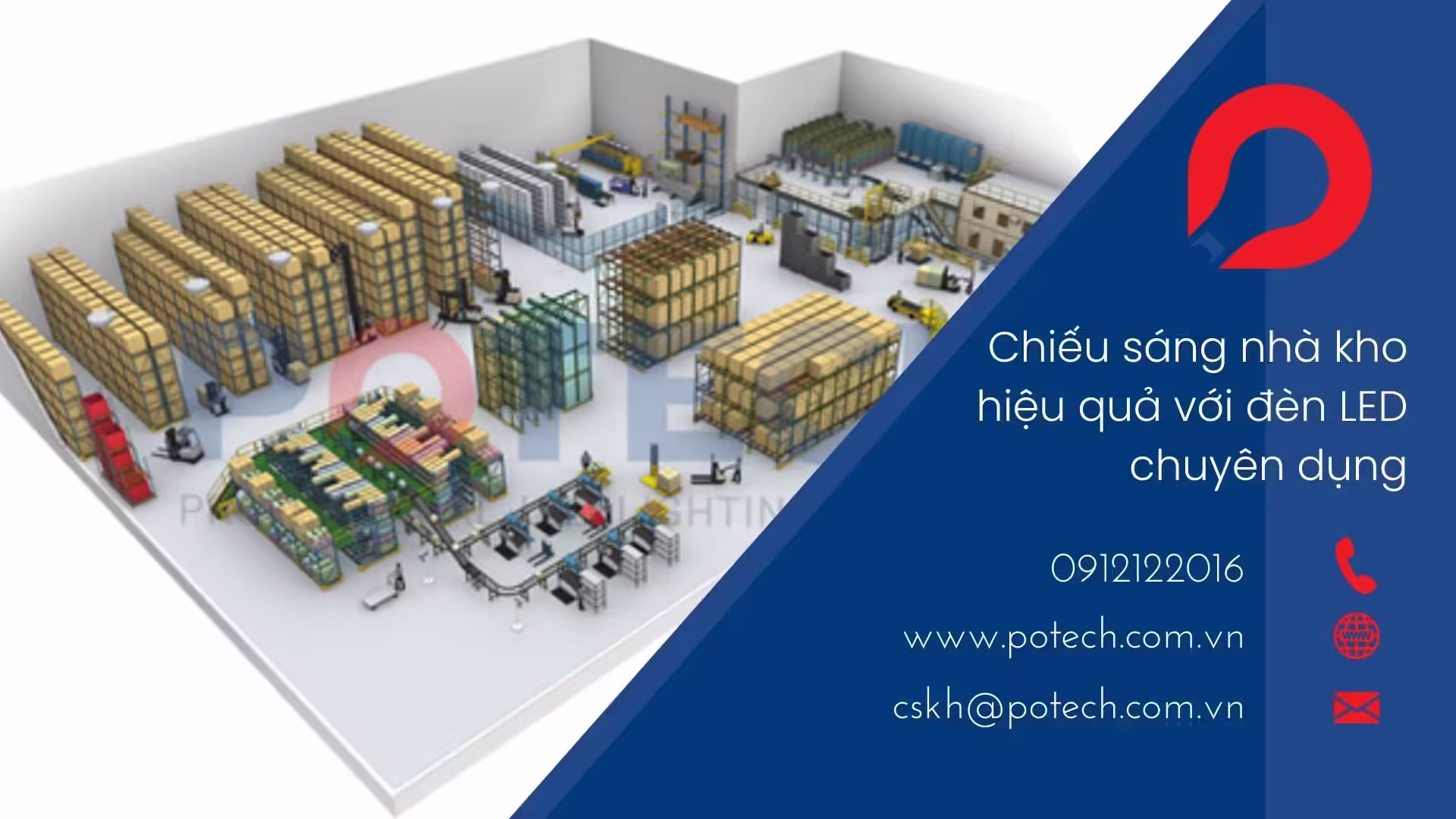 Chiếu sáng nhà kho hiệu quả với đèn LED chuyên dụng