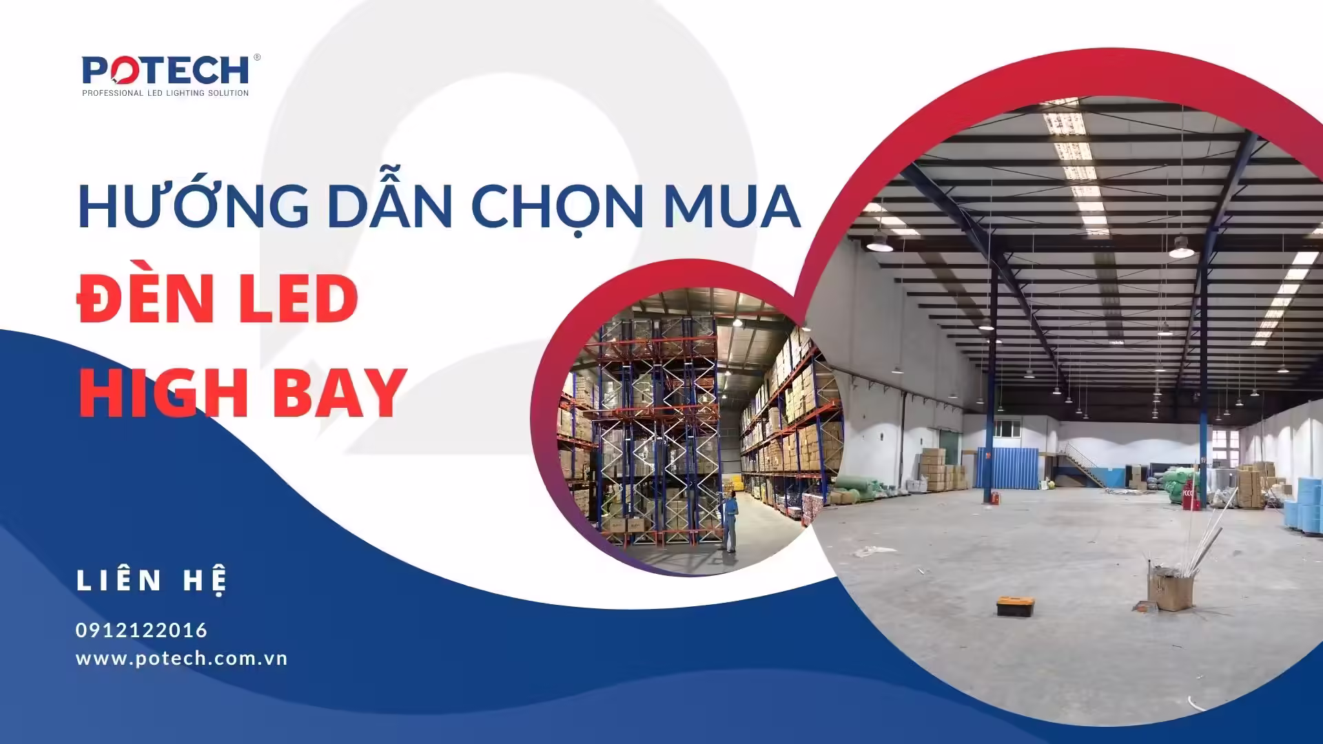 Hướng dẫn chọn mua đèn LED high bay