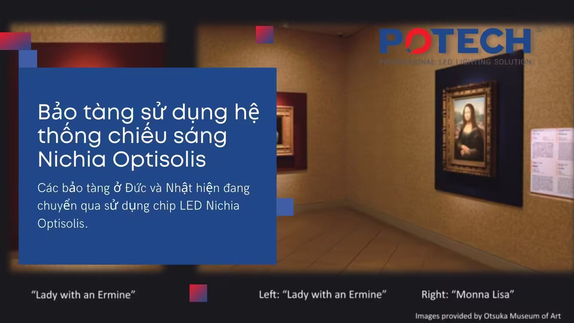 Bảo tàng ở Đức và Nhật Bản lắp đặt hệ thống chiếu sáng với Nichia Optisolis