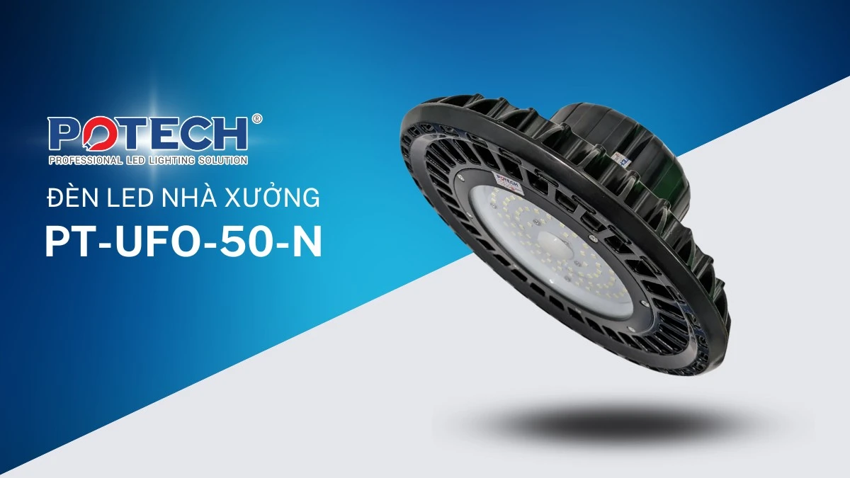 Đèn LED Nhà Xưởng PT UFO 50 N
