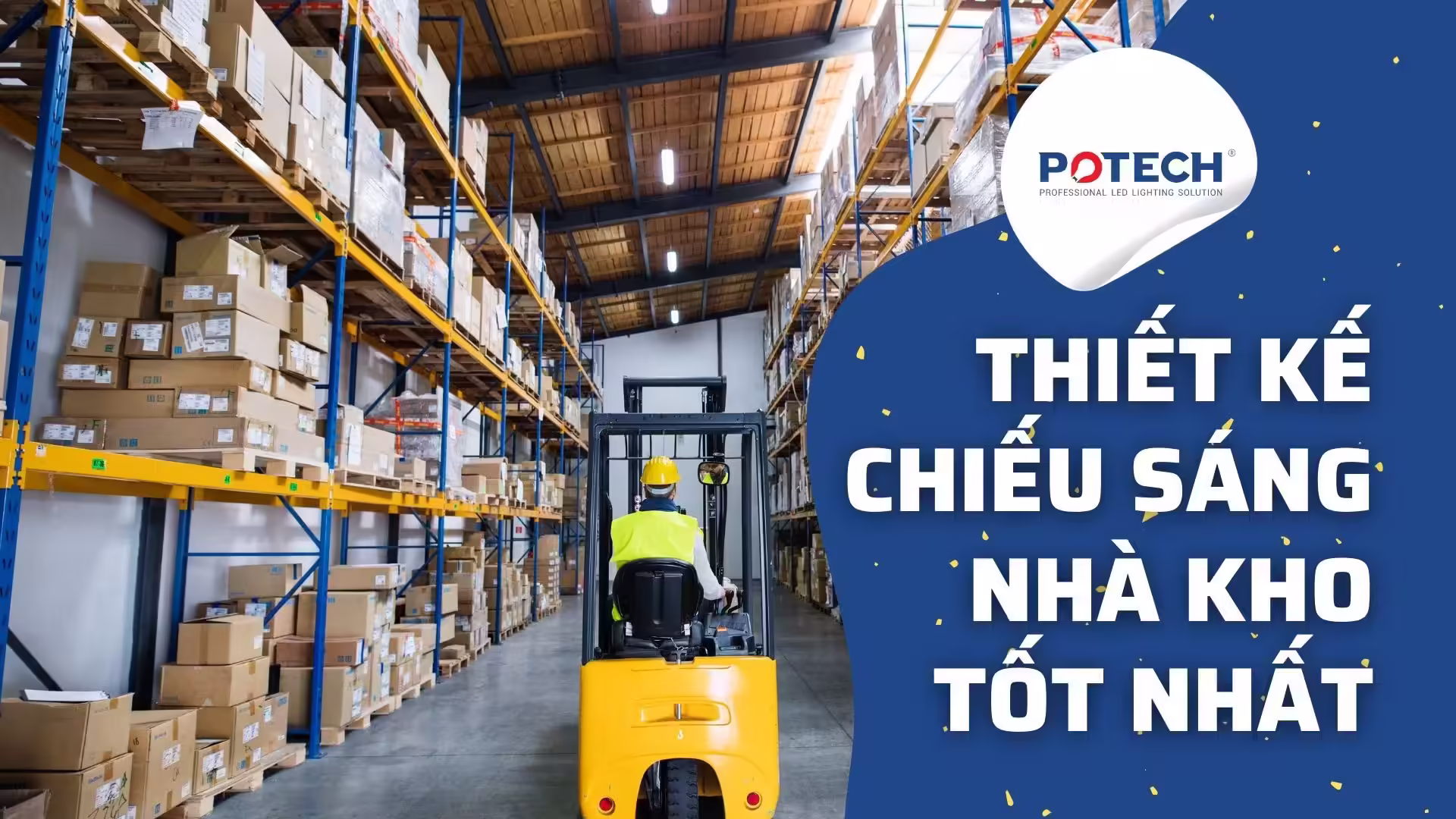 Lưu ý chiếu sáng nhà kho cách tốt nhất