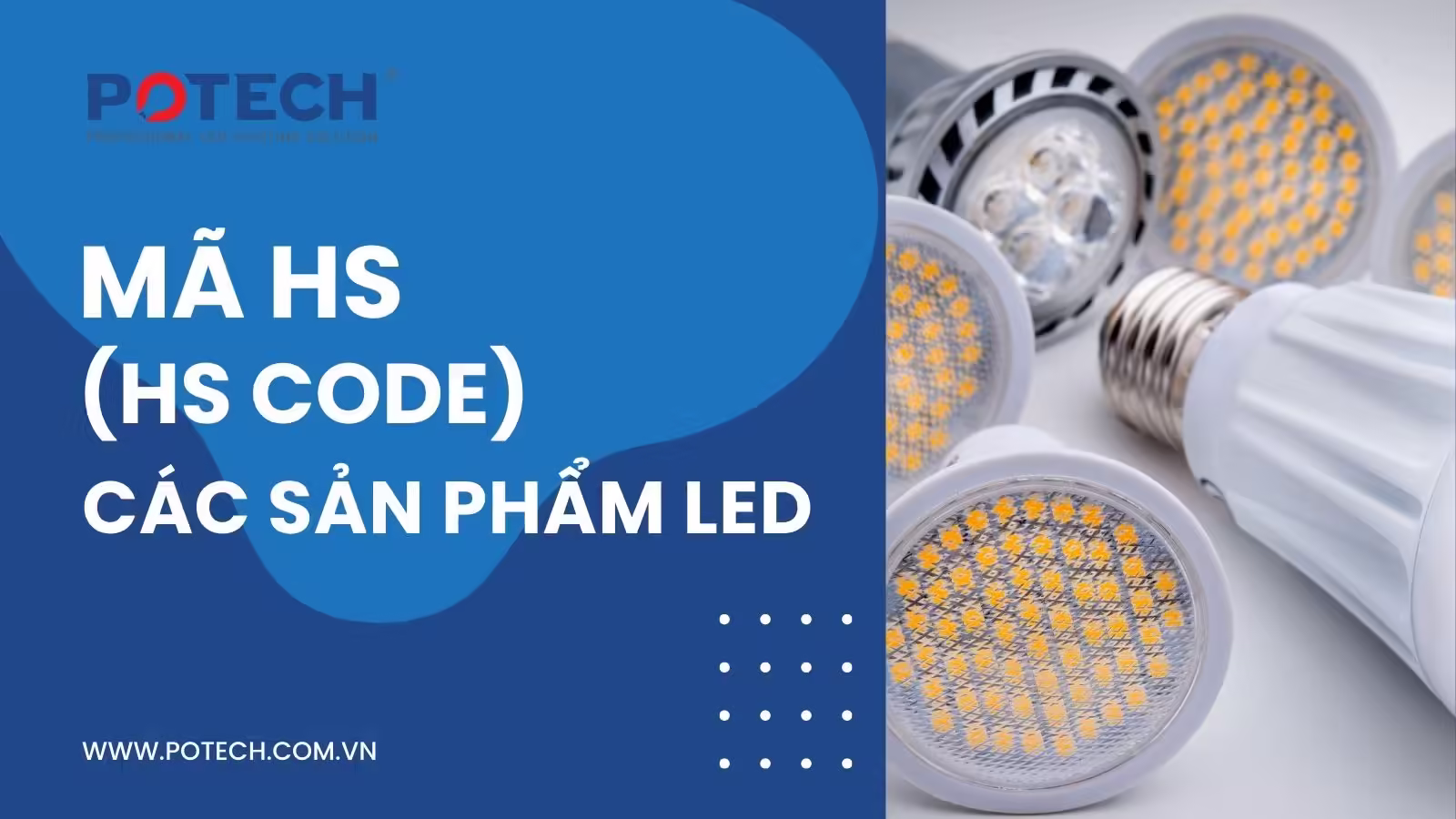 Hiểu mã HS code các sản phẩm LED