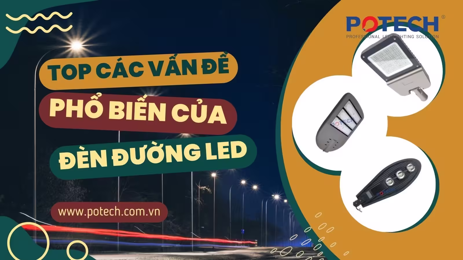 Các vấn đề chất lượng phổ biến của đèn đường LED là gì?