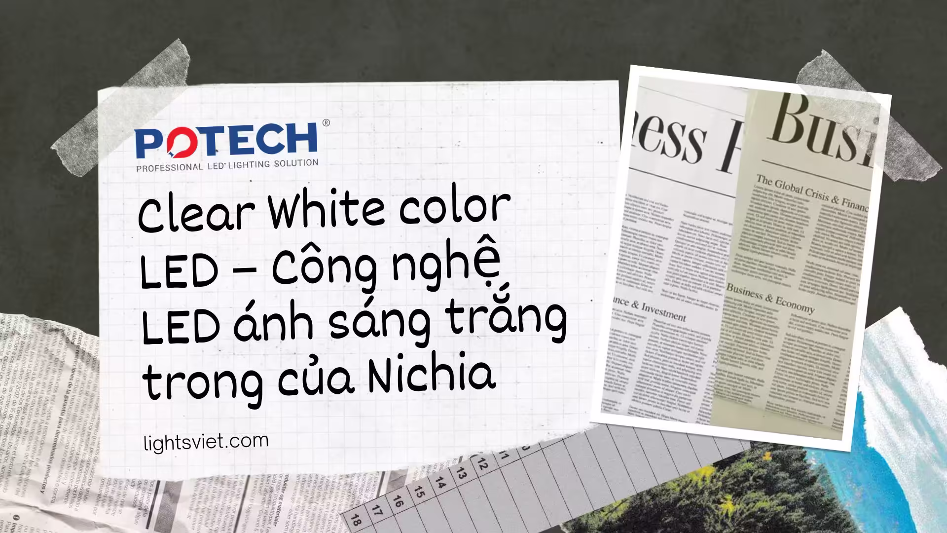 Clear White color LED - Công nghệ LED ánh sáng trắng trong của Nichia