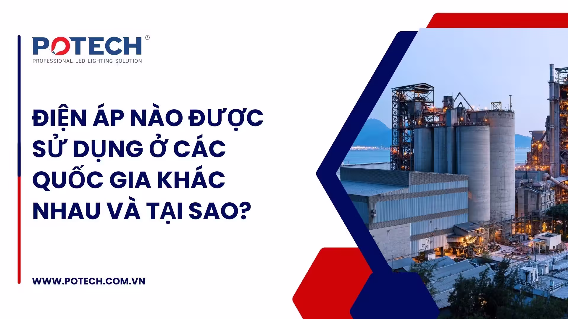 Điện áp nào được sử dụng ở các quốc gia khác nhau và tại sao?