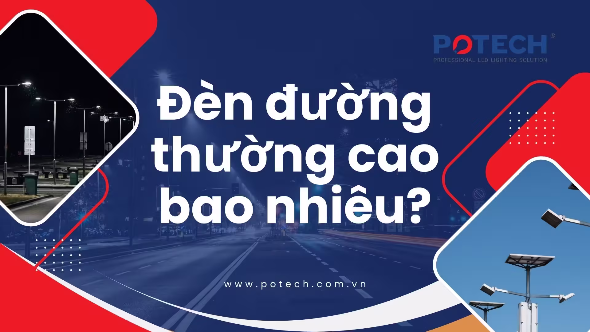 Đèn đường thường được lắp đặt cao bao nhiêu?