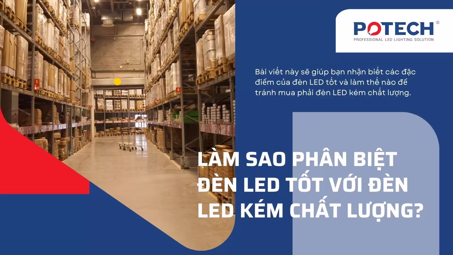 Làm sao phân biệt đèn LED tốt với đèn LED kém chất lượng?