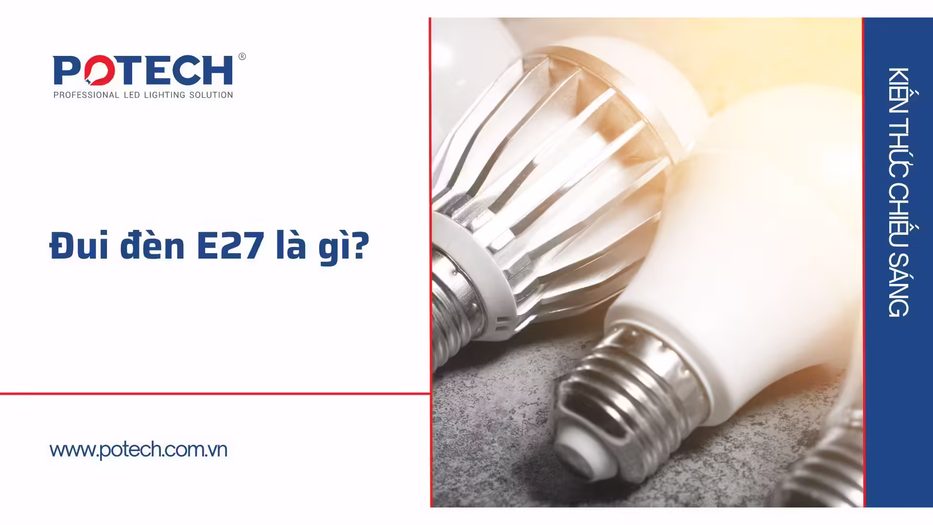 Đui đèn E27 là gì?