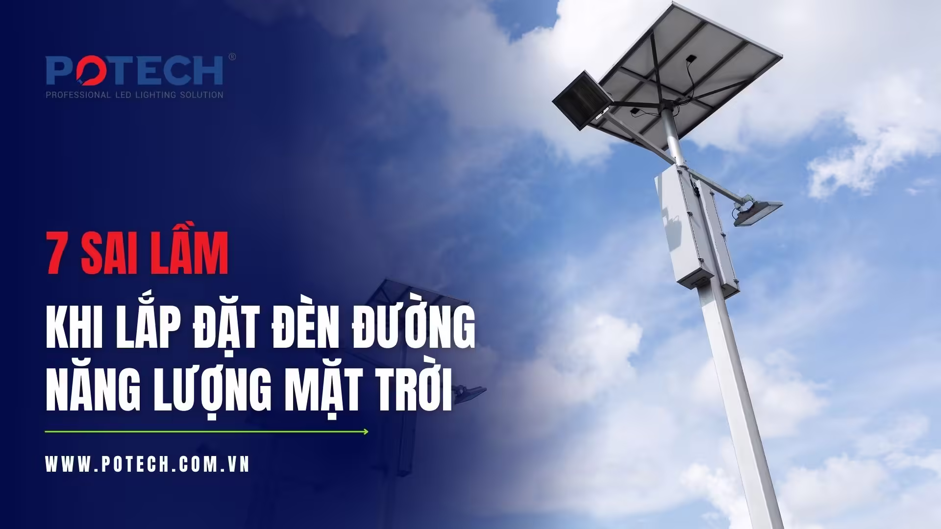 7 sai lầm khi lắp đặt đèn đường năng lượng mặt trời