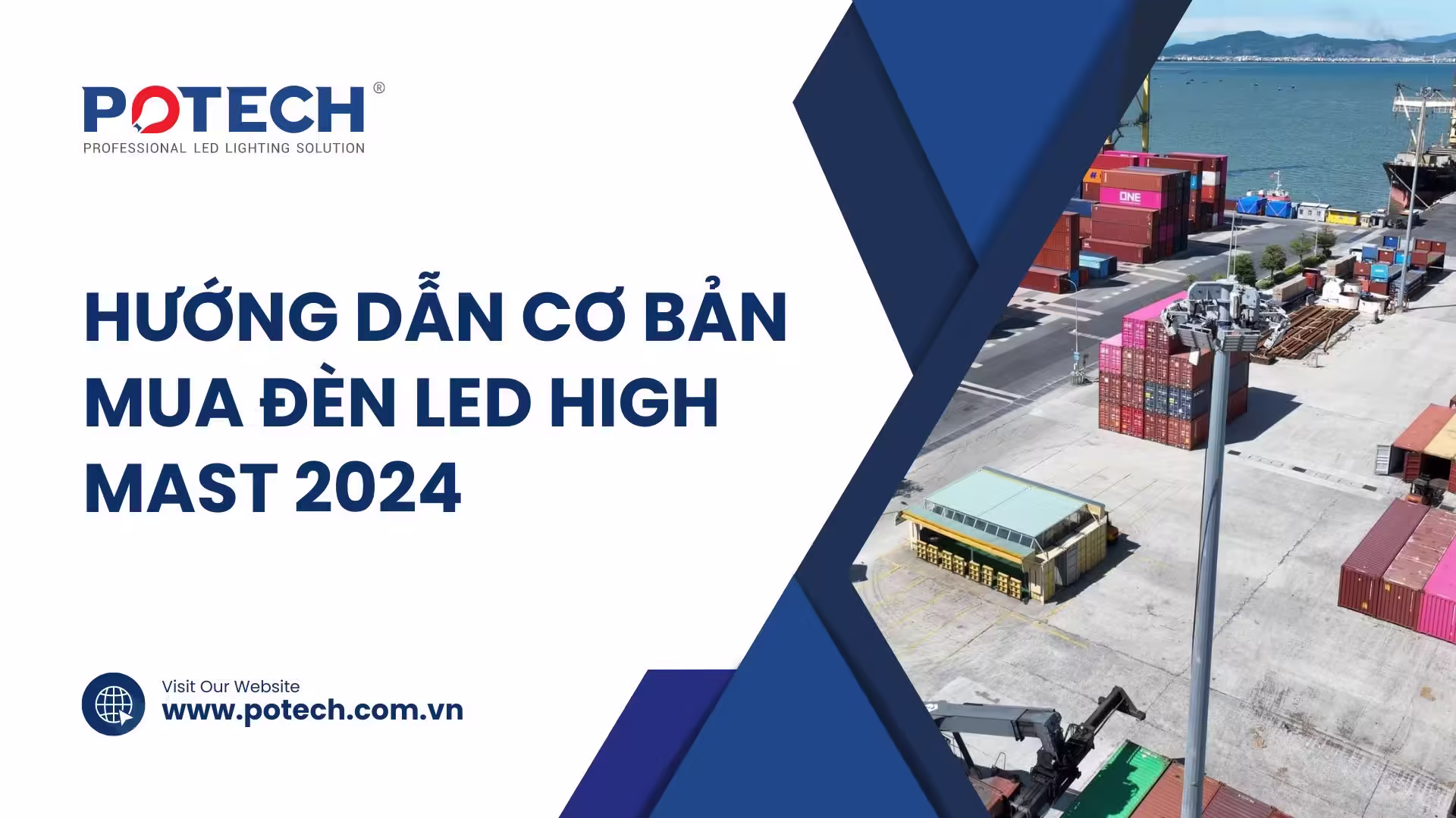 Hướng dẫn cơ bản mua đèn LED High Mast 2024