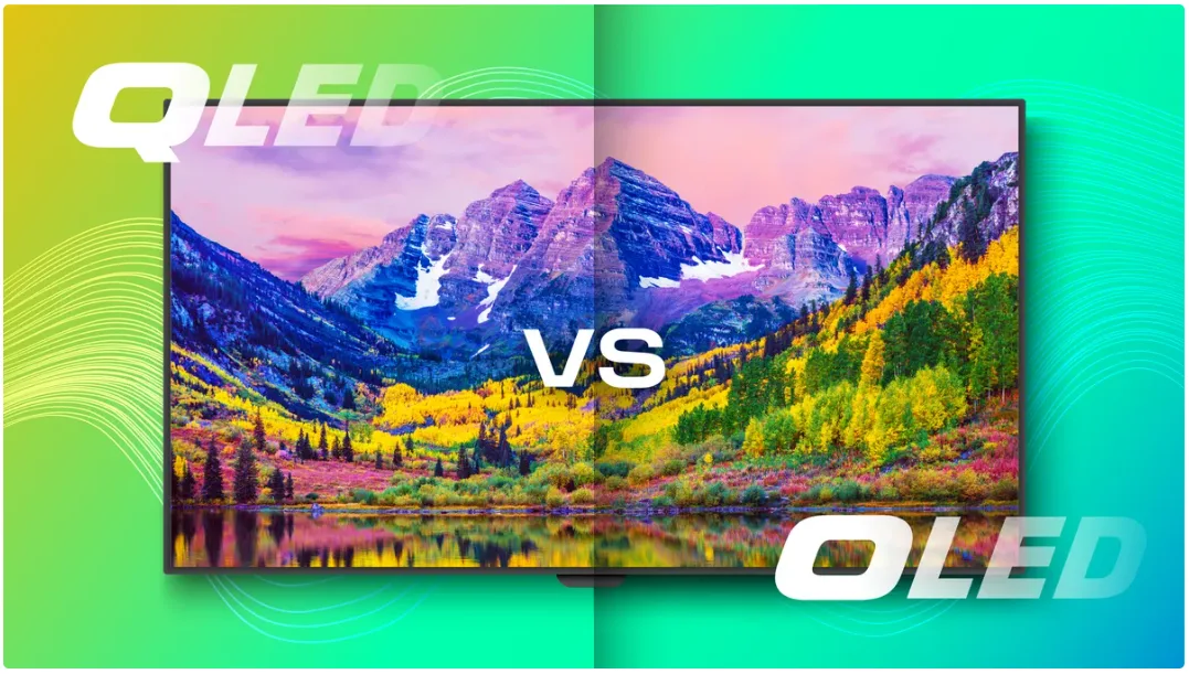 QLED so với OLED: Sự khác biệt là gì và loại nào tốt hơn?