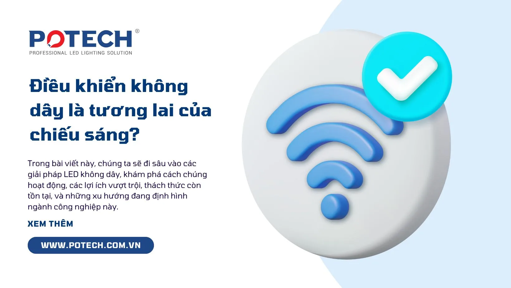 Điều khiển không dây là tương lai của chiếu sáng? Khám phá giải pháp LED không dây