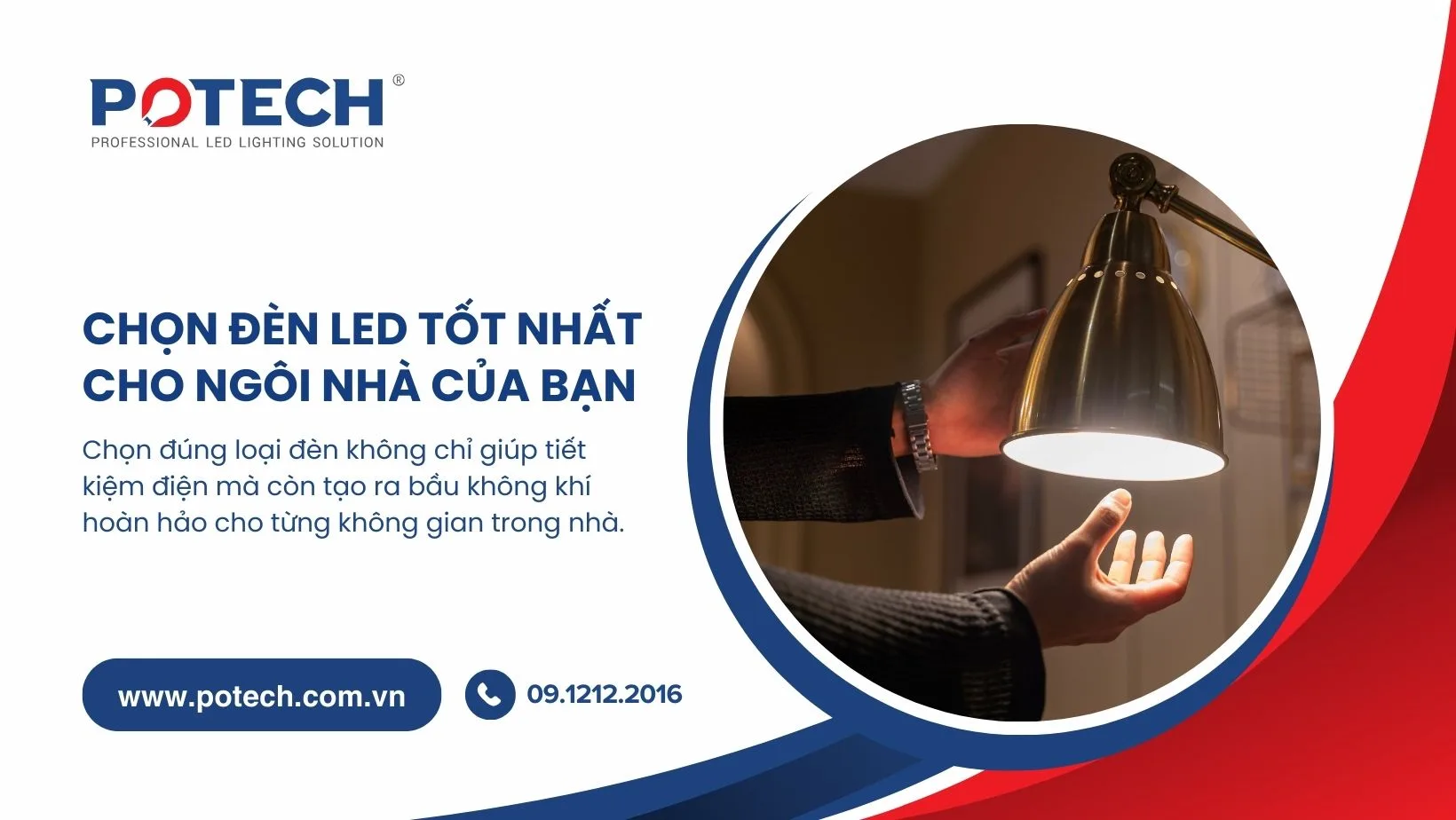 Chọn đèn LED tốt nhất cho ngôi nhà của bạn