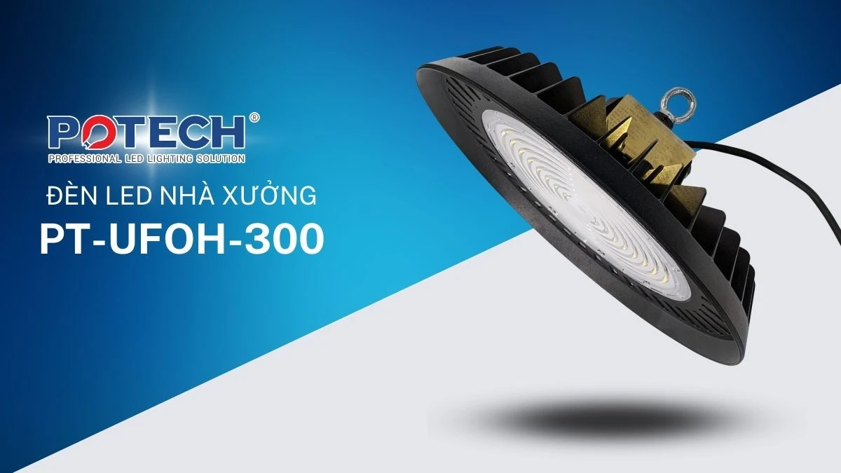 Đèn LED Nhà Xưởng PT UFOH