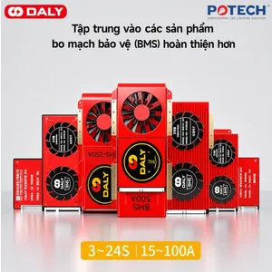 Dải bo mạch bảo vệ BMS Daly do POTECH phân phối, hỗ trợ 3S đến 24S, dòng 15A đến 100A