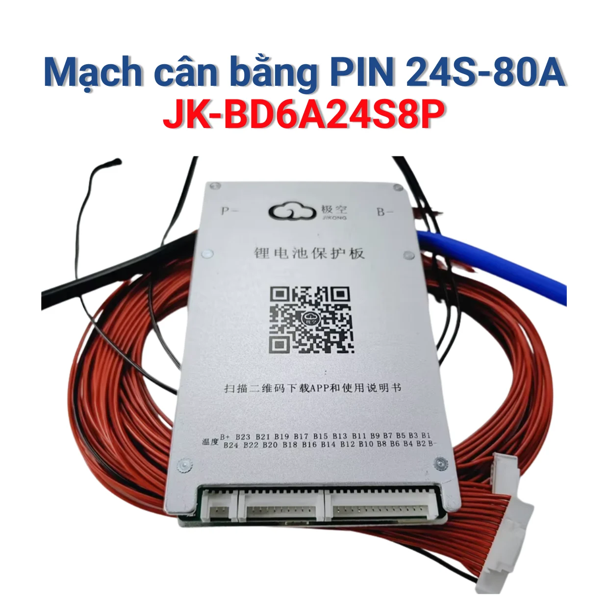 JK-BD6A24S8P — Tới 24S, dòng liên tục 80A, cân bằng 0,6A